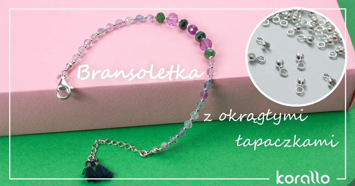 Własnoręczne bransoletki jak zrobić – proste kroki dla każdego